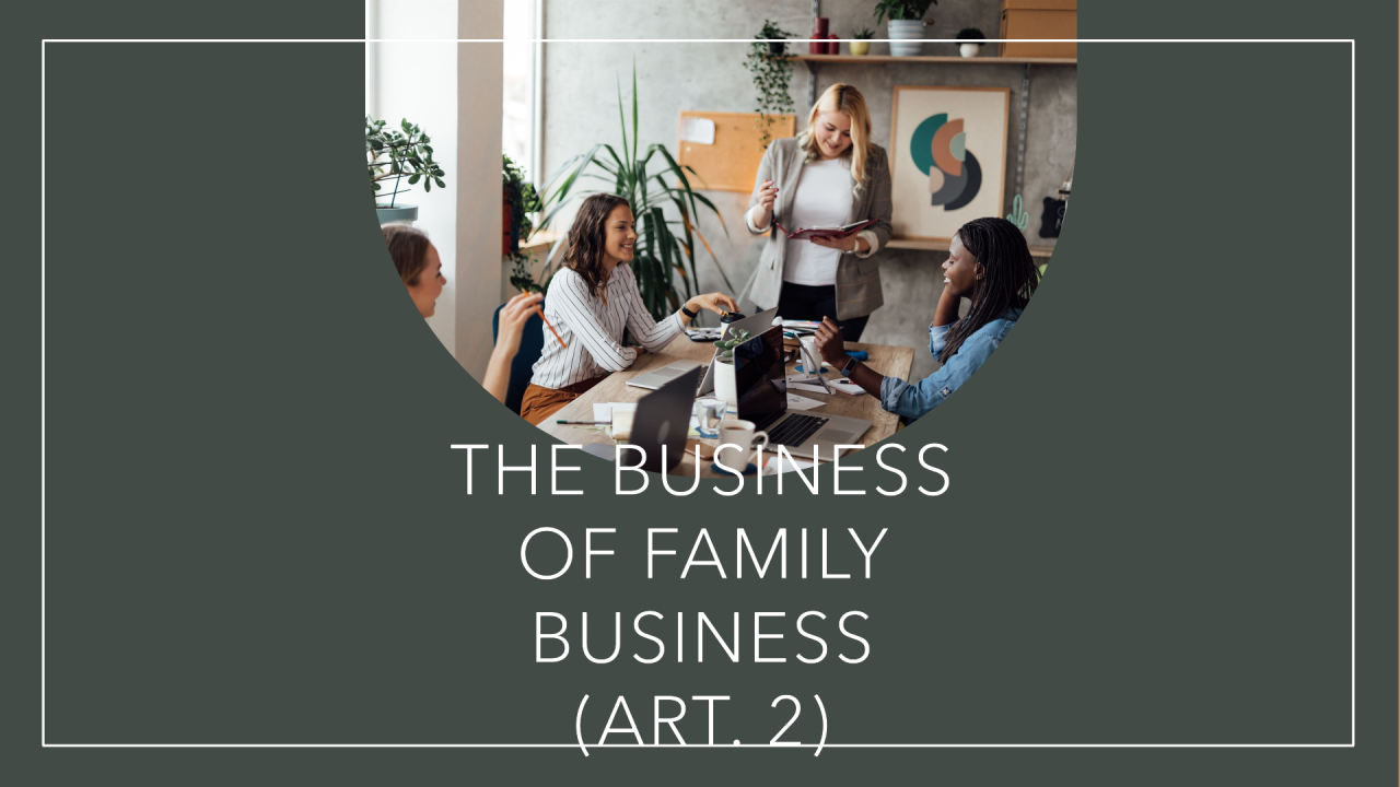 The Business of Family Business (Family Employees)